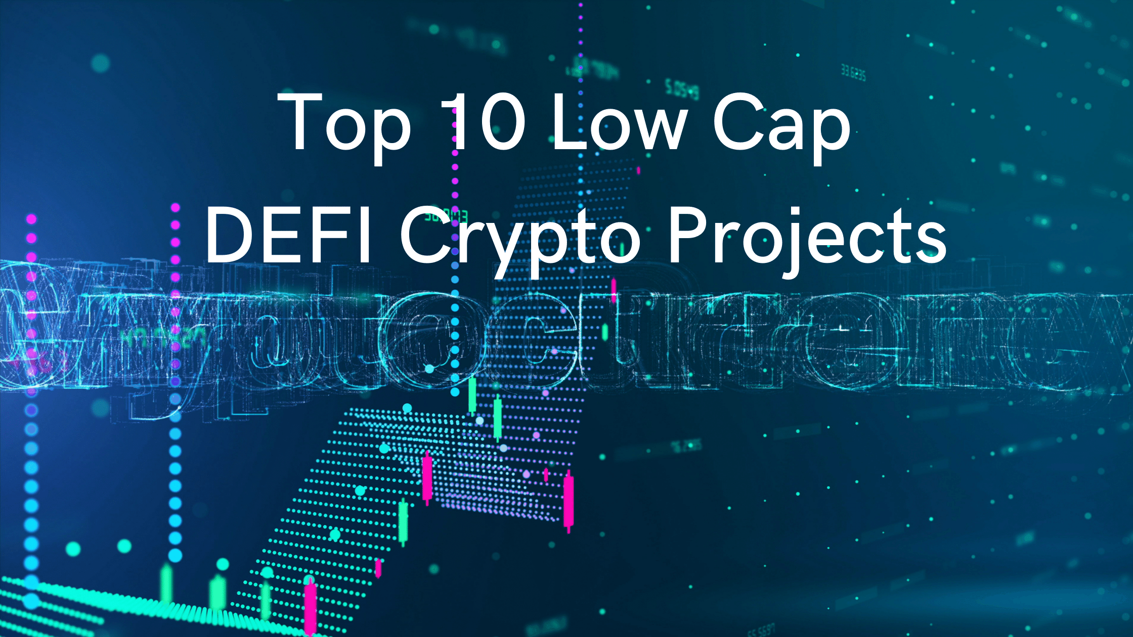 Top New Crypto Projects 2021 / Top 10 Aspiring Crypto