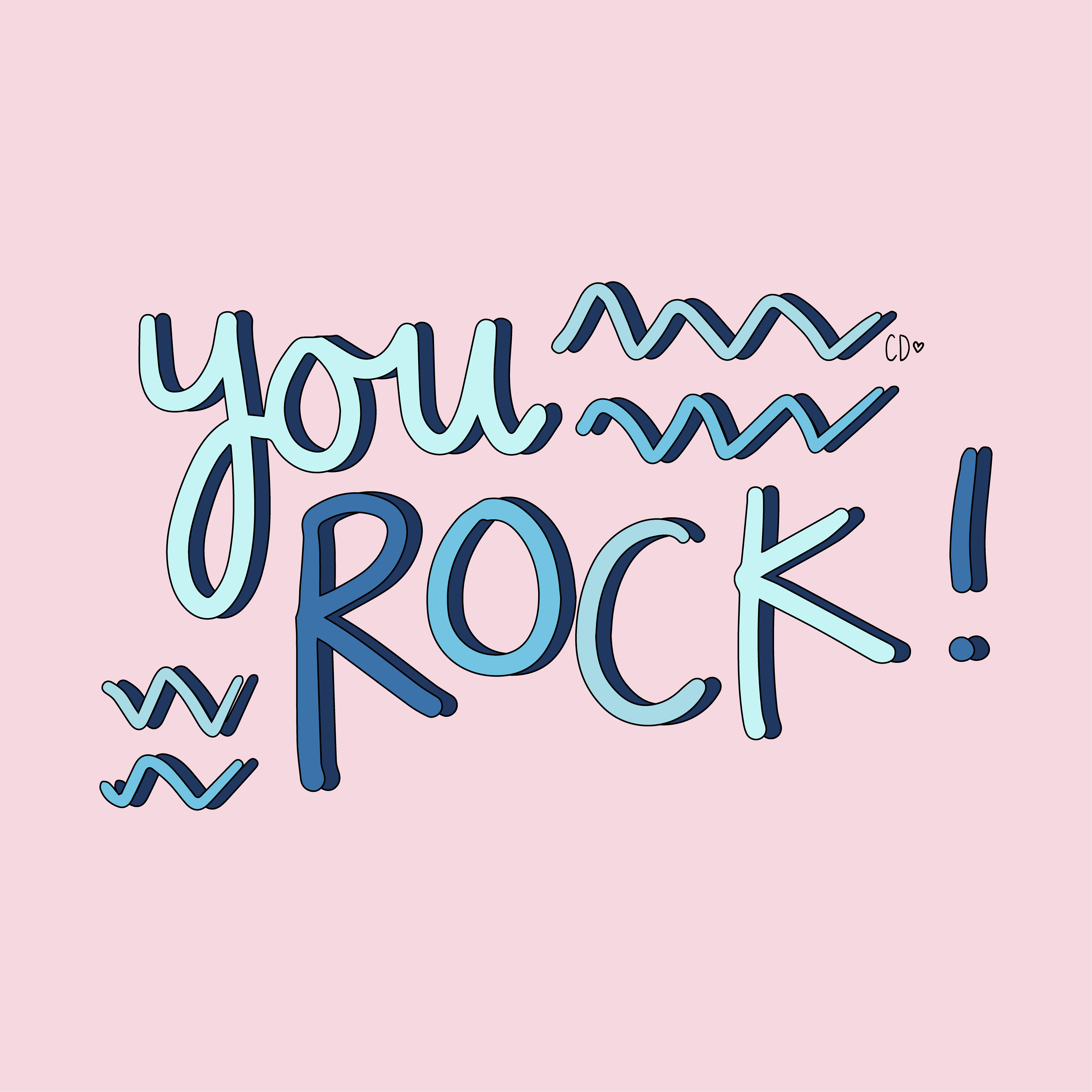 You rock