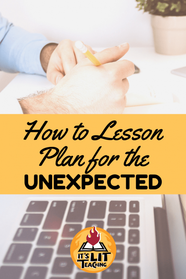 How to Lesson Plan for the Unexpected It's Lit Teaching(04)