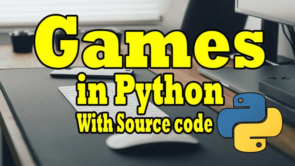 Code For Games in Python Free Python Games Source Code