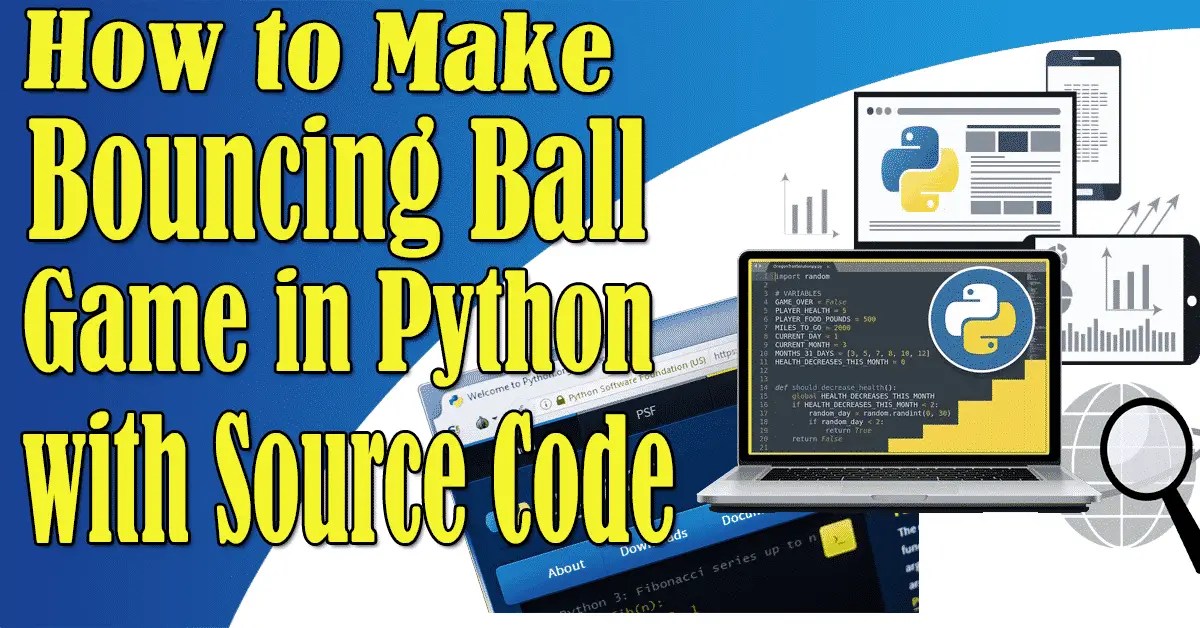 Simple Bouncing Ball Program in Python with Source Code