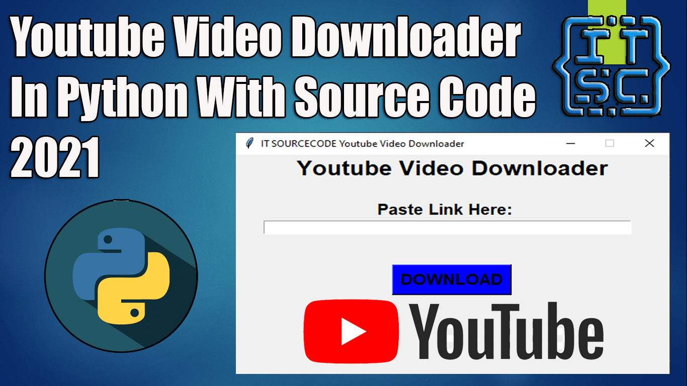 Youtube Video Downloader In Python Projects With Source Code Video
