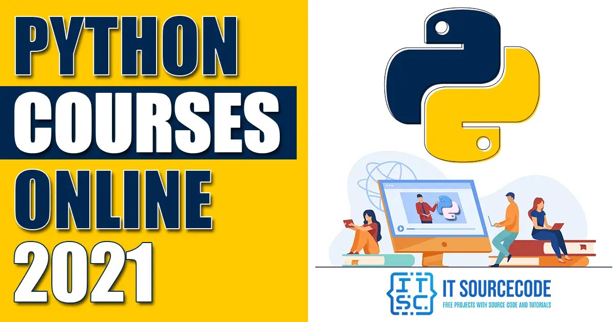 List of 9 Best Python Courses Free Online What is Python Course 2021?