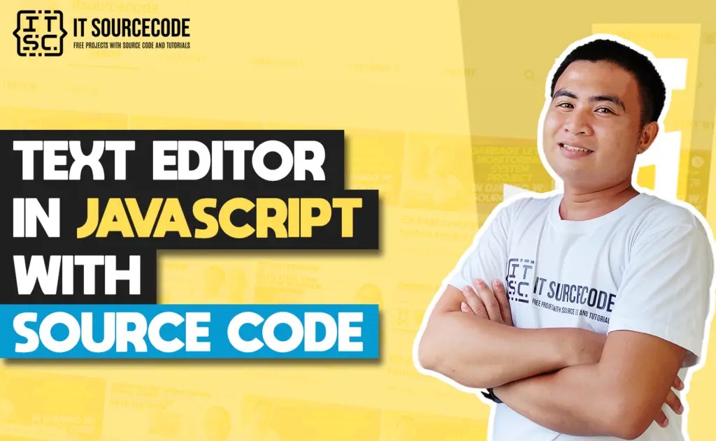 Text Editor In JavaScript With Source Code
