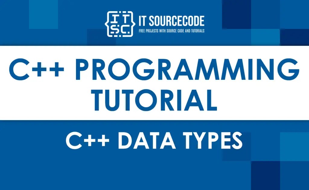 C++ Data Types Tutorial With Examples