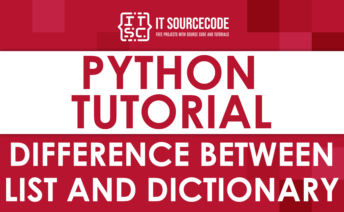 Difference Between List and Dictionary in Python 2022 FREE