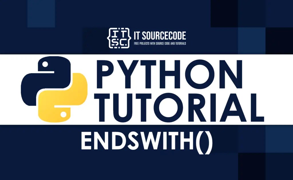 Python String endswith() Method with Examples