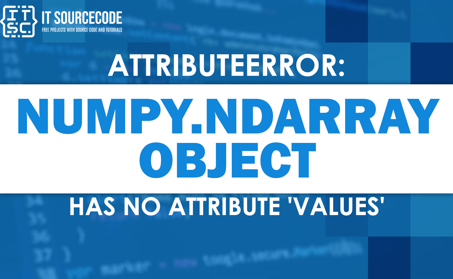 Attributeerror numpy.ndarray object has no attribute values