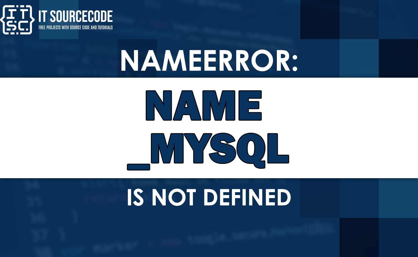 Nameerror name _mysql is not defined [SOLVED]