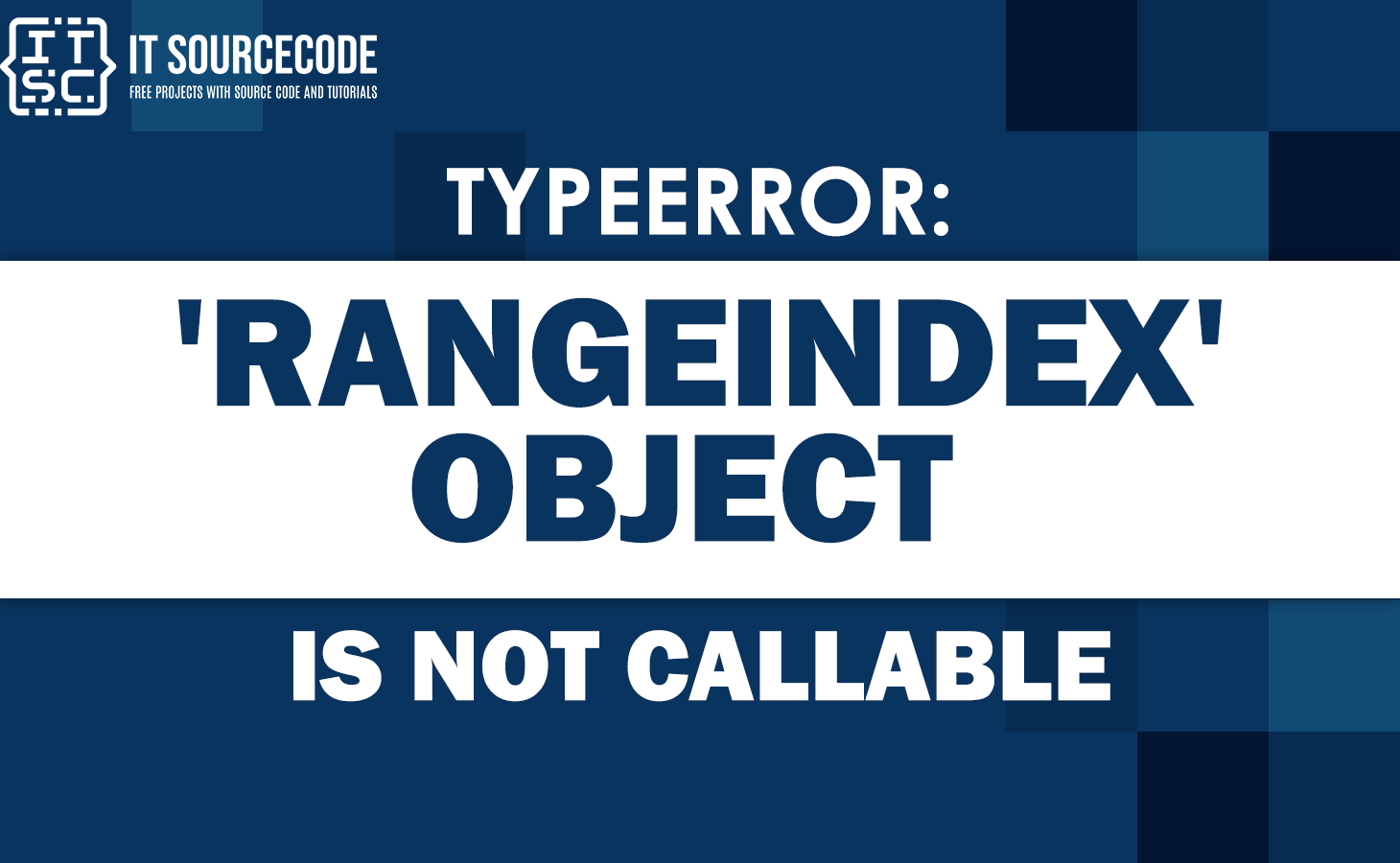 Typeerror 'rangeindex' object is not callable [SOLVED]