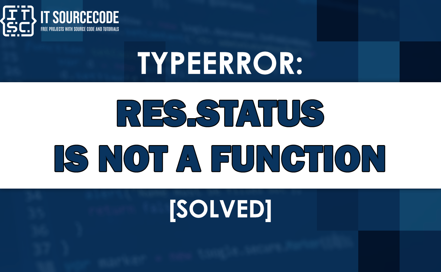 Typeerror res.status is not a function [SOLVED]