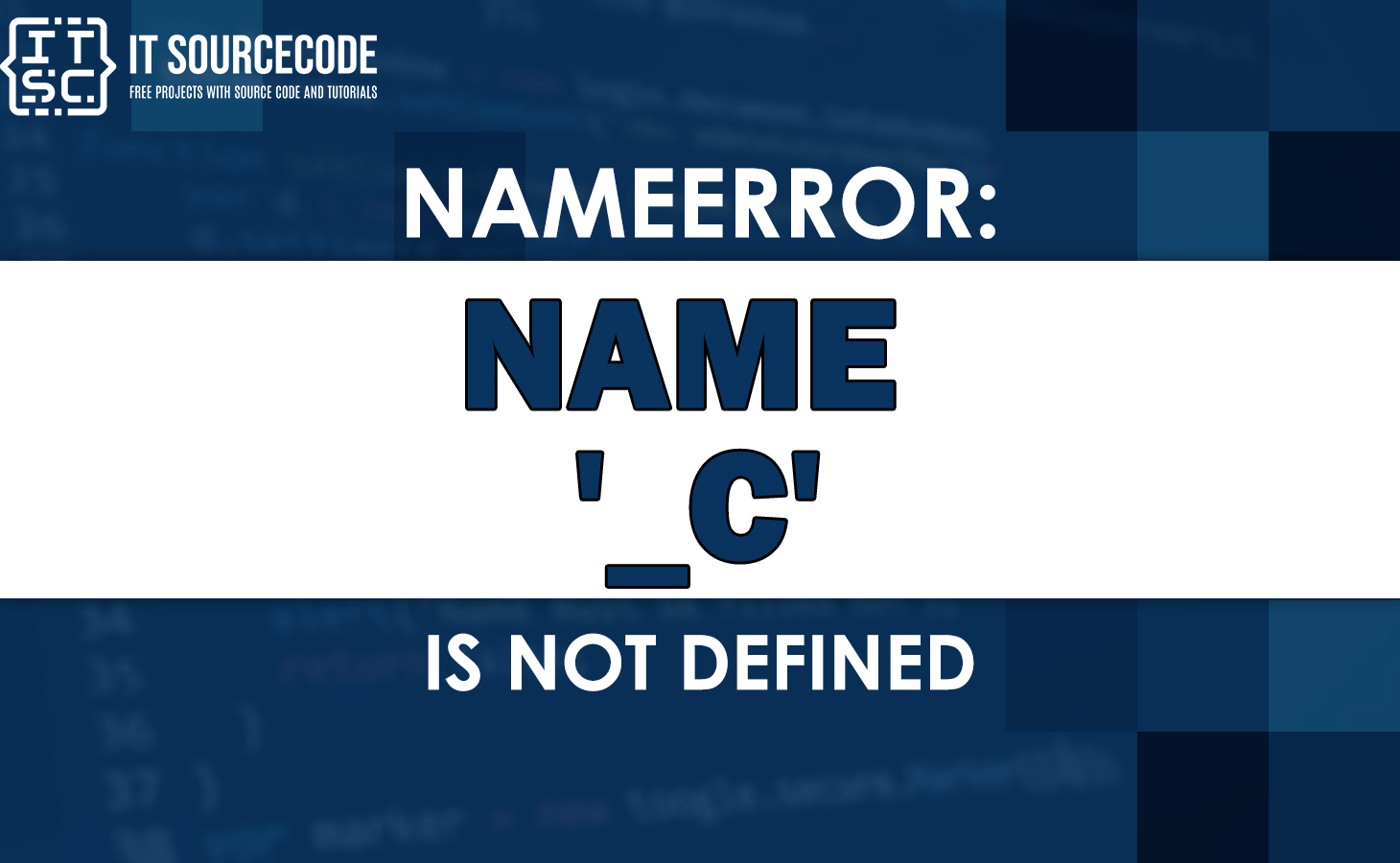 Nameerror name '_c' is not defined [SOLVED]