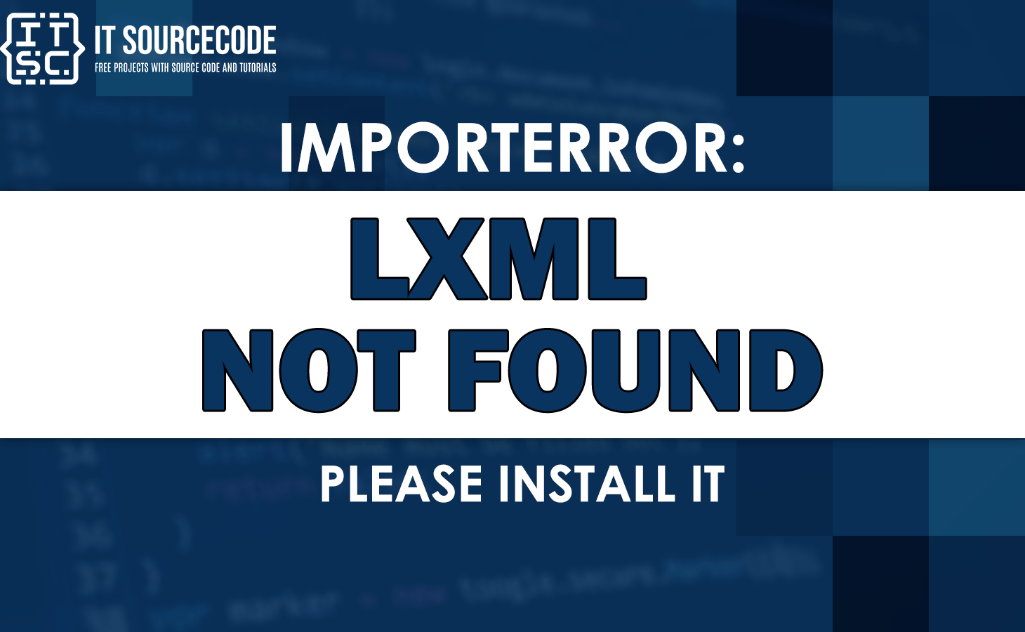 Importerror lxml not found please install it [SOLVED]