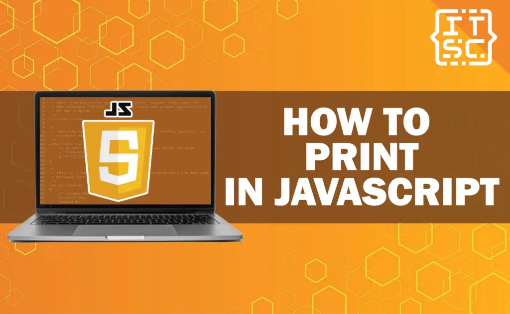 How to print in JavaScript