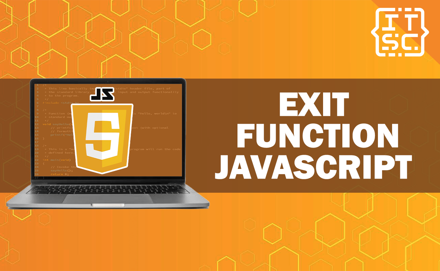 How to exit a function in JavaScript? 3 Effective Ways