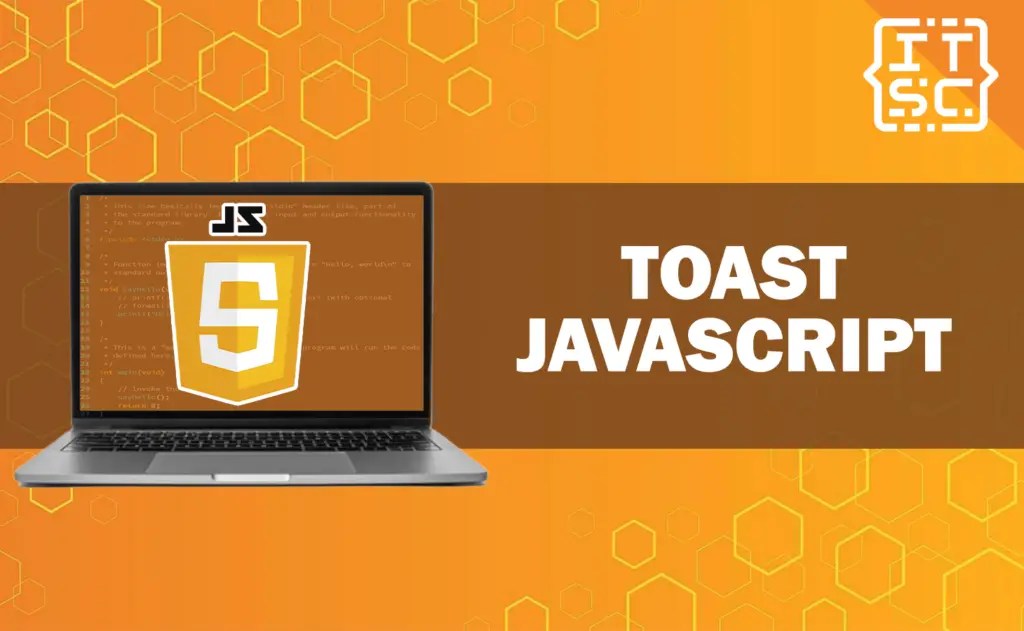 How to Use Toast JavaScript