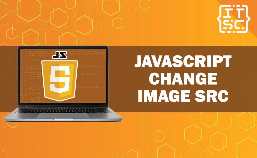 Exploring How JavaScript Change Image src 3 Methods