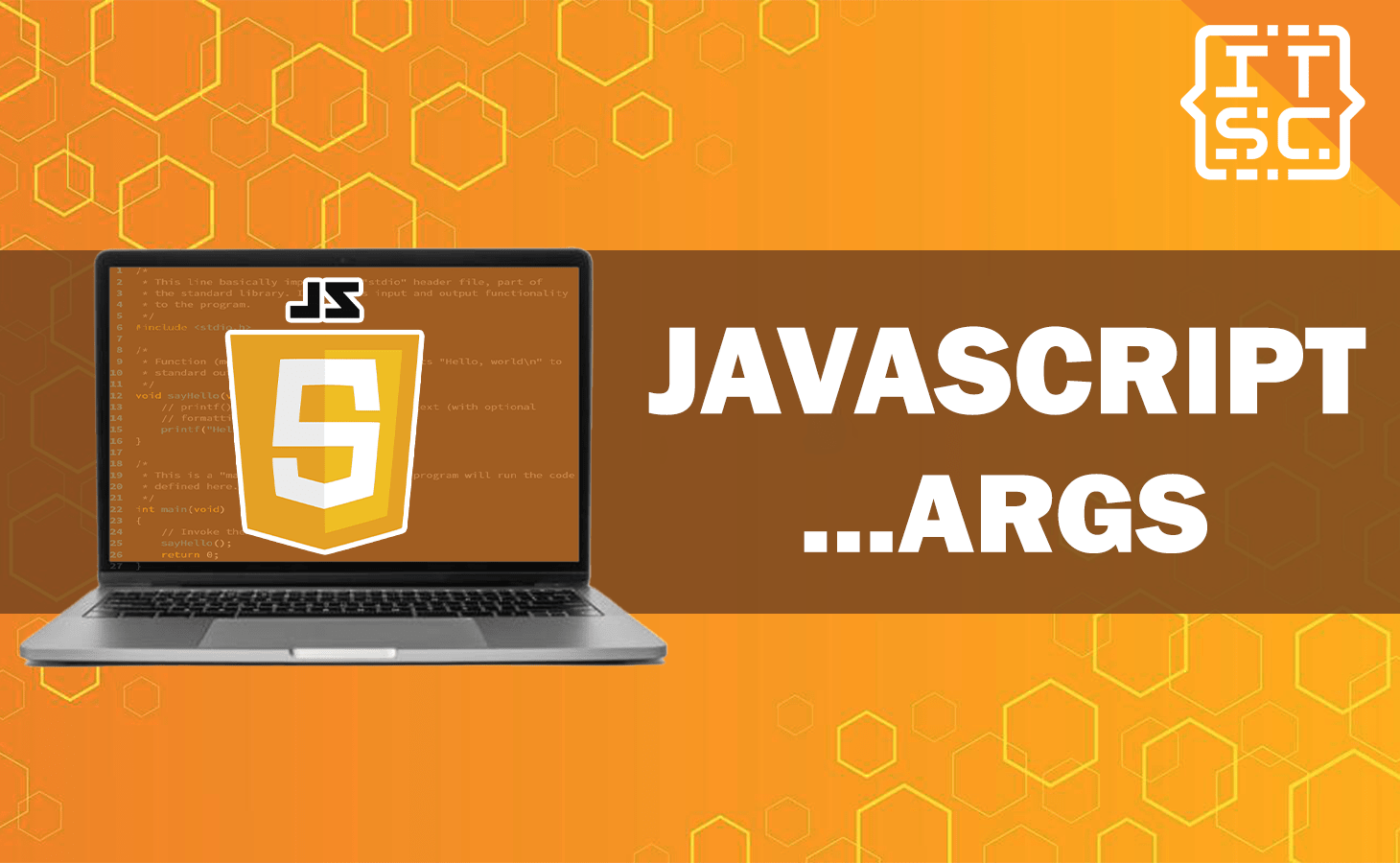 Mastering What is …args JavaScript And How To Use It