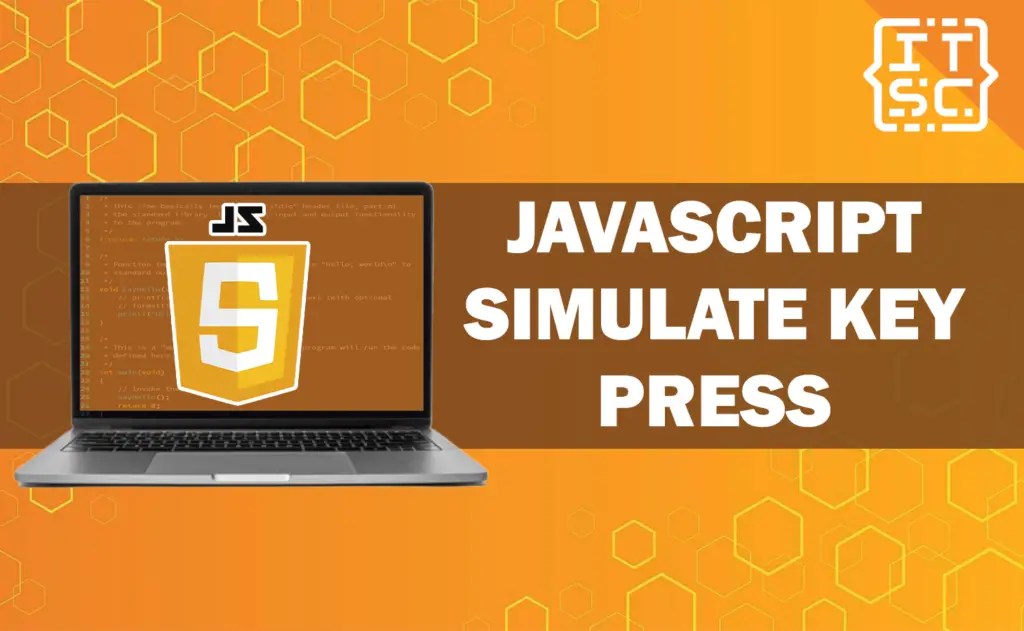 How To Simulate Key Press Javascript? 4 Methods