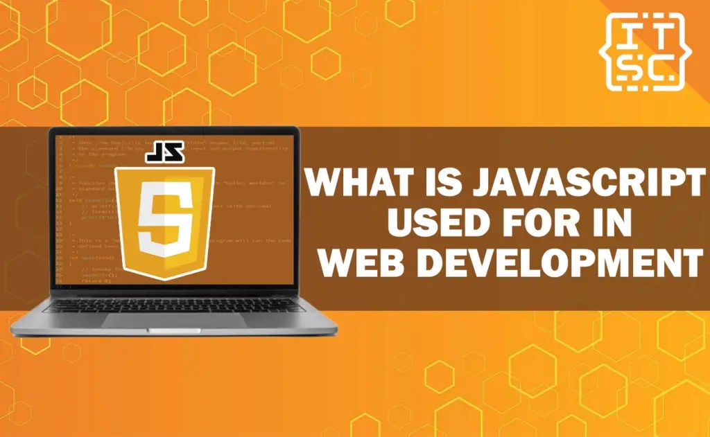 What is JavaScript Used for in  Development?