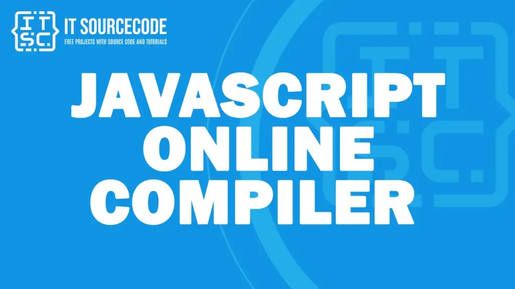 Online JavaScript Compiler