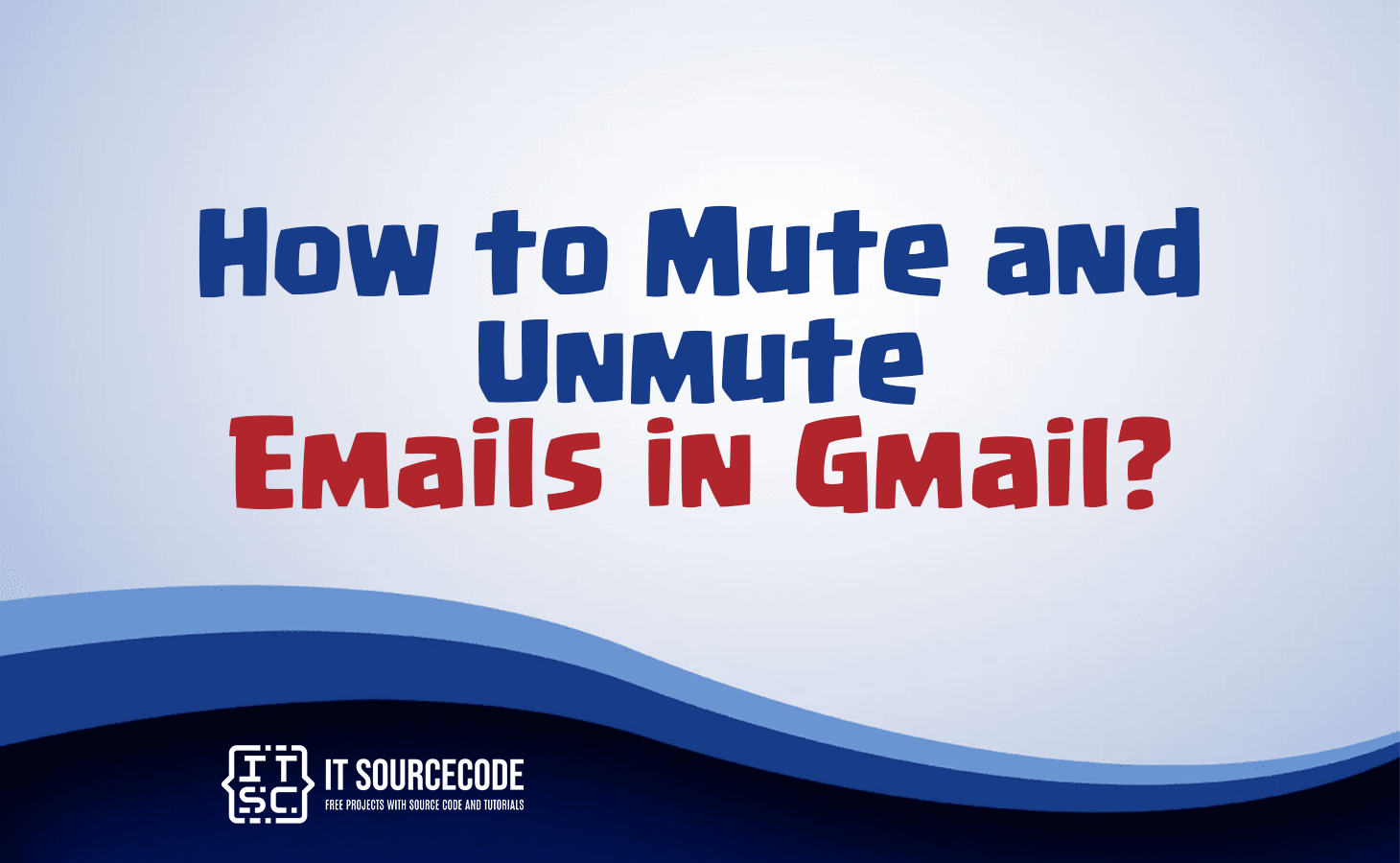 How to Mute and Unmute Emails in Gmail?