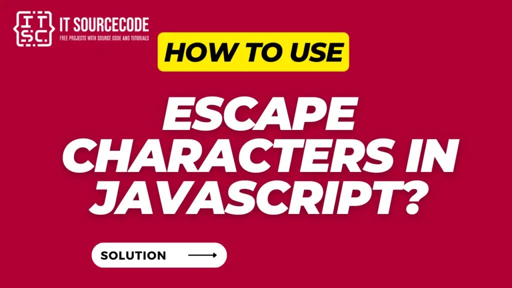 How to use Escape Characters in JavaScript? [SOLVED]