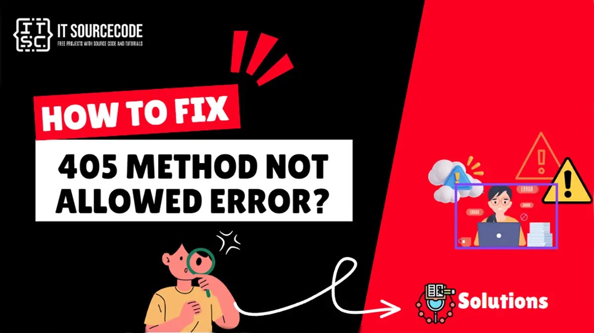 How to fix HTTP 405 Method Not Allowed Error? [SOLVED]