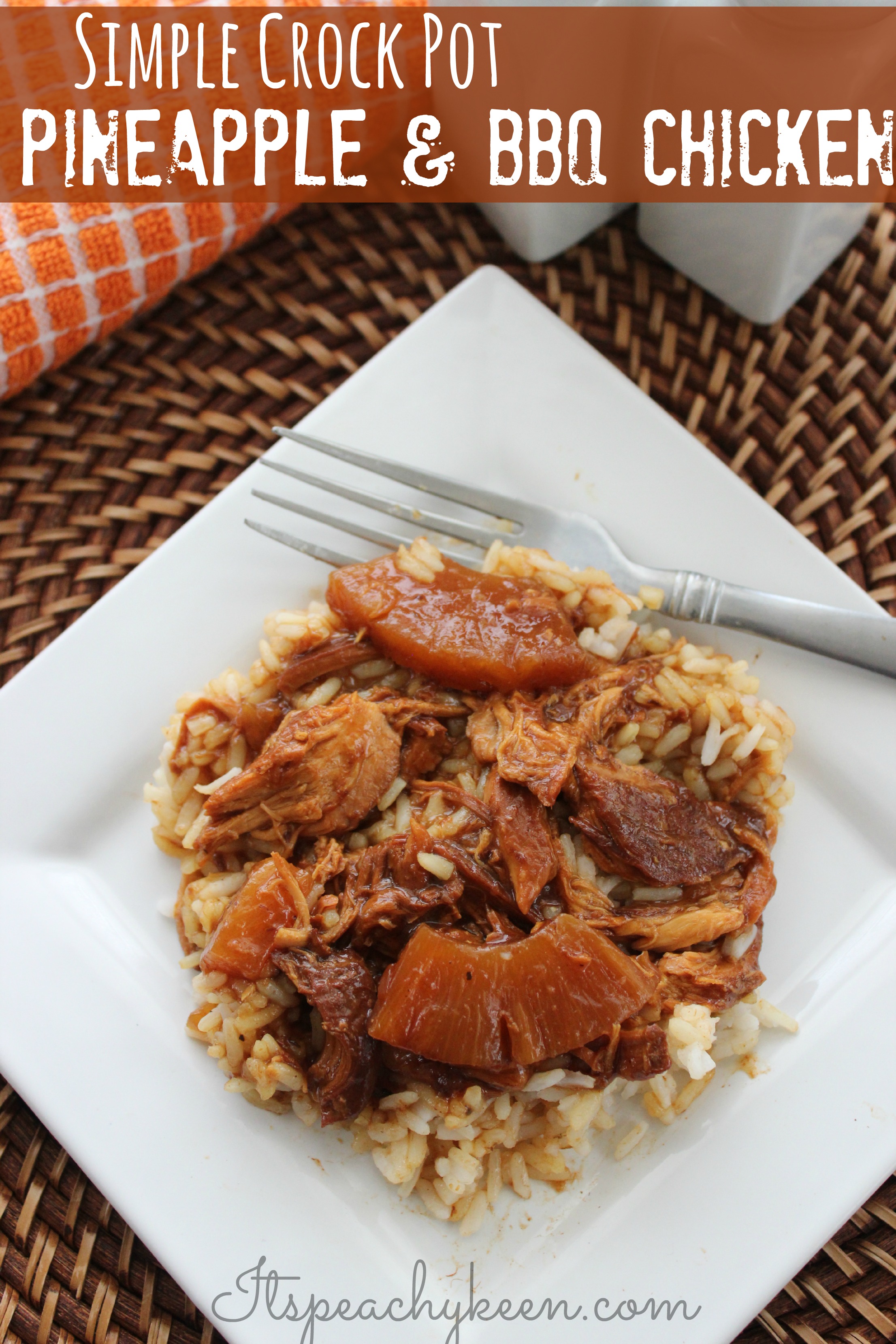 Simple Crock Pot Pineapple & BBQ Chicken It's Peachy Keen
