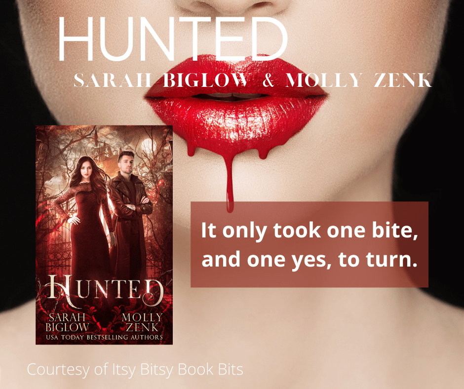 HUNTED (HUNTED series Book 1) by Sarah Biglow & Molly Zenk Itsy Bitsy
