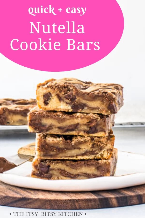 Easy Nutella Bars The ItsyBitsy Kitchen