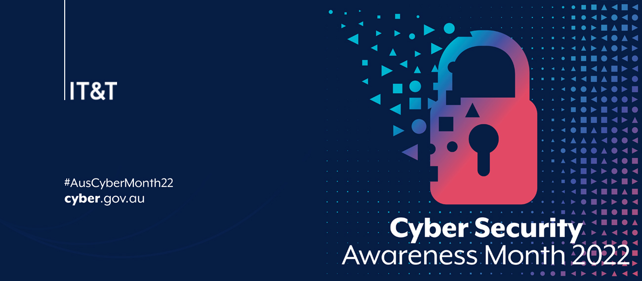 It’s Cyber Security Awareness Month Are you doing everything you can