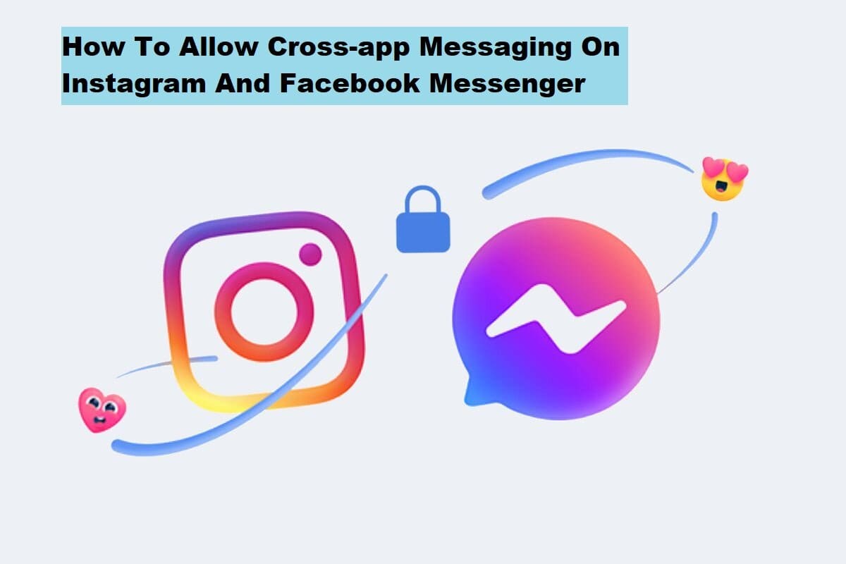How To Allow Crossapp Messaging On Instagram