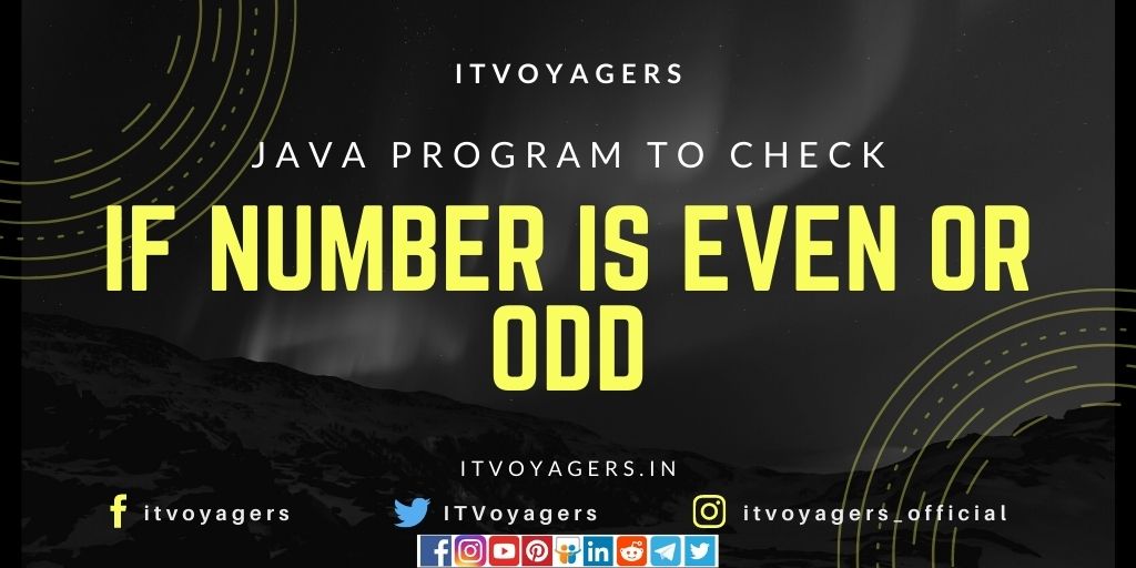 2 Java Program To Check If Number Is Even Or Odd ITVoyagers