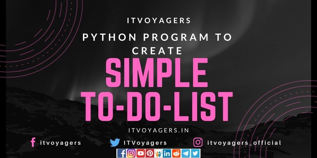 2 Easy And Simple ToDoList Program In Python ITVoyagers
