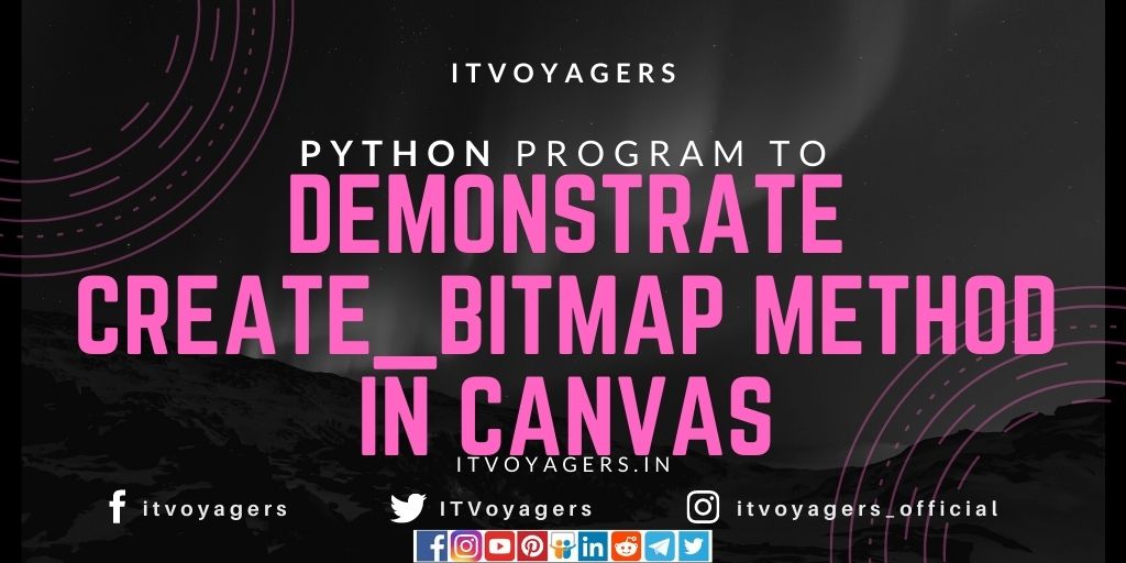 24 Python Program To Demonstrate Create_bitmap Method In Canvas In