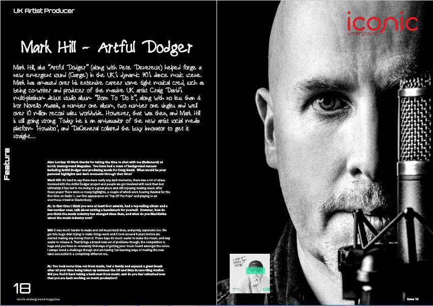 Mark Hill, aka “Artful Dodger” Exclusive Interview Iconic Underground