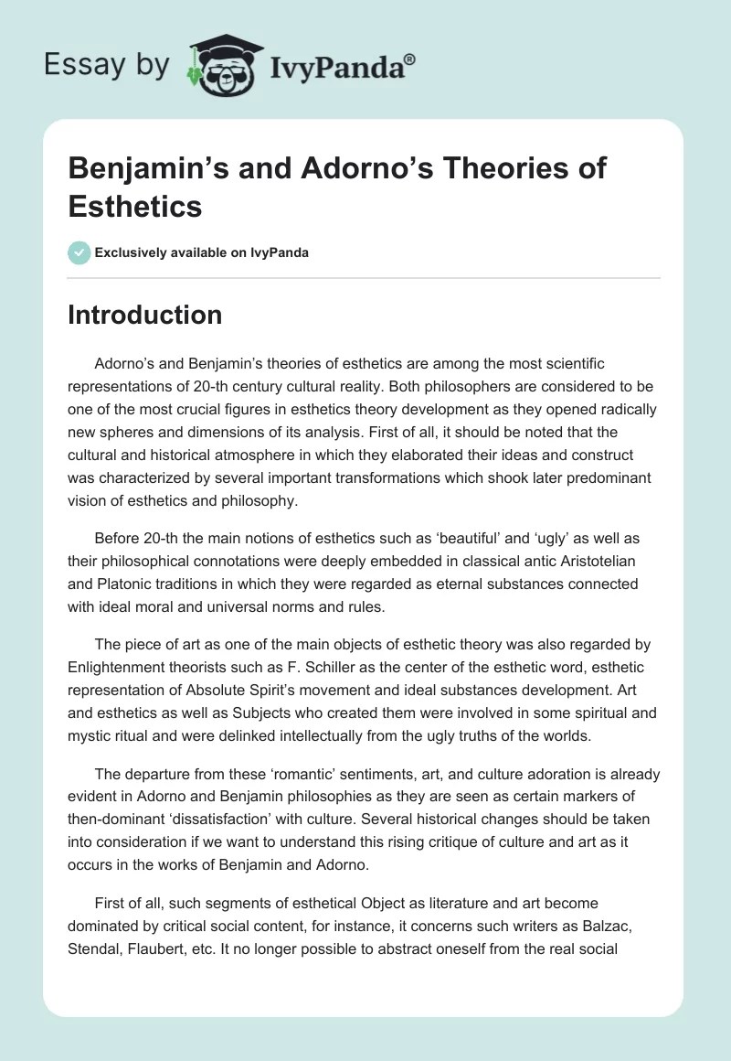 Benjamin's and Adorno's Theories of Esthetics 2582 Words Essay Example