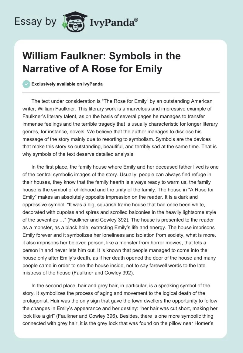 William Faulkner Symbols in the Narrative of "A Rose for Emily" 646