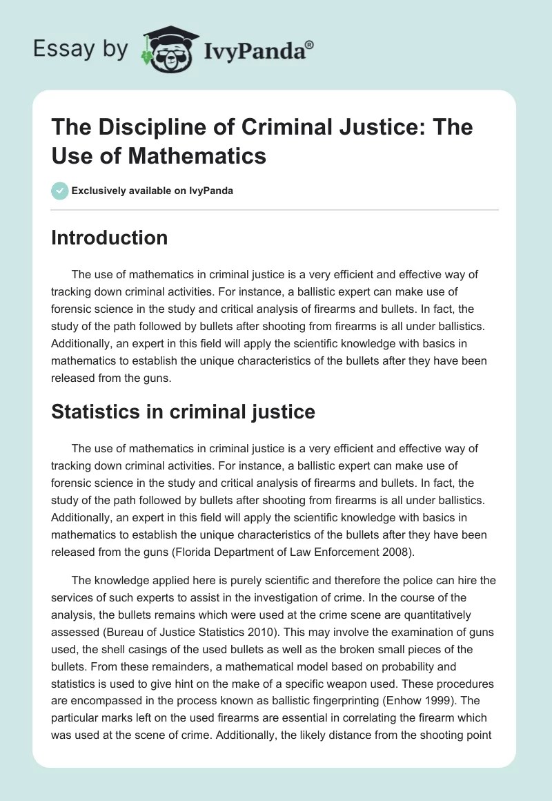 The Discipline of Criminal Justice The Use of Mathematics 681 Words