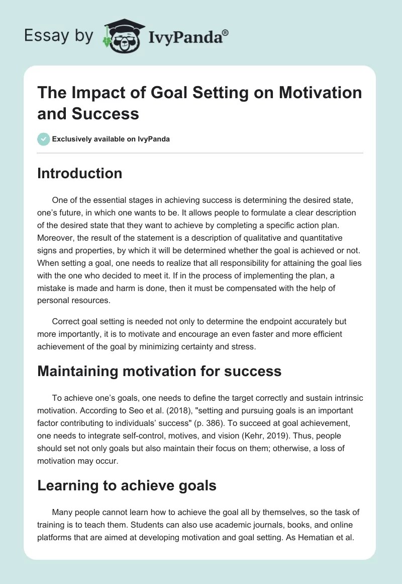 The Impact of Goal Setting on Motivation and Success 487 Words