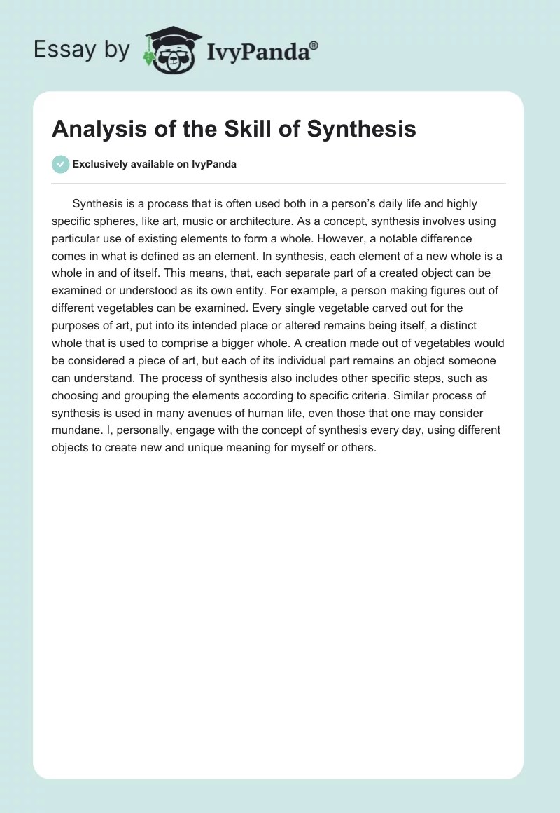 Analysis of the Skill of Synthesis 301 Words Essay Example