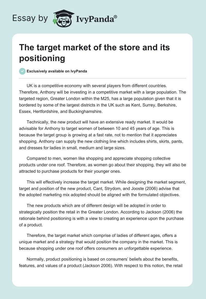 The target market of the store and its positioning 1350 Words Essay Example