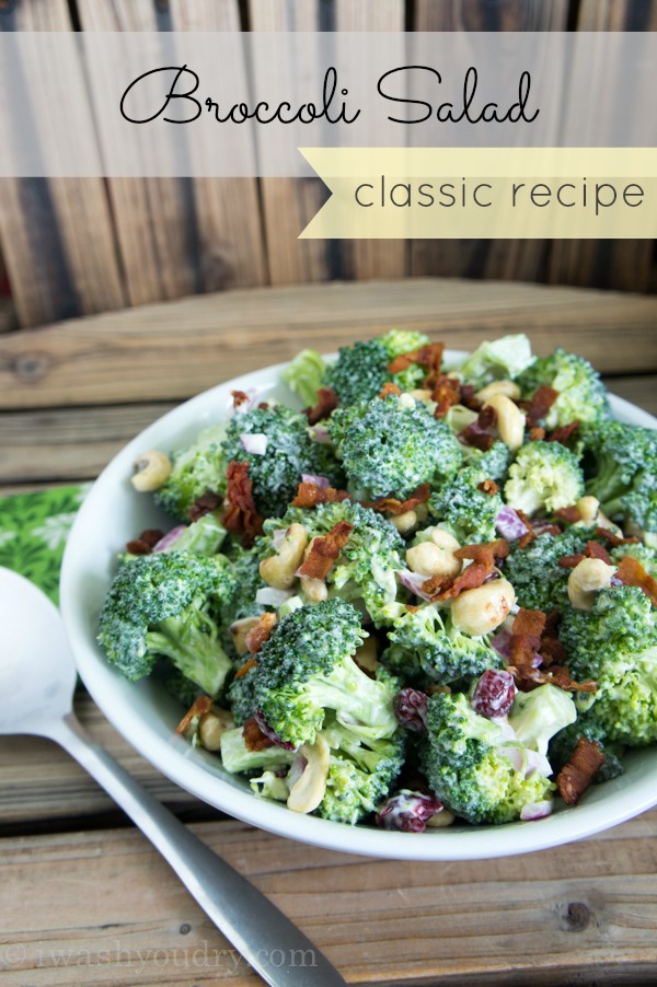 Classic Broccoli Salad Recipe I Wash You Dry