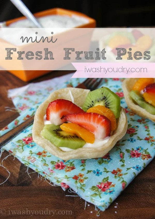 Mini Fresh Fruit Pies I Wash You Dry