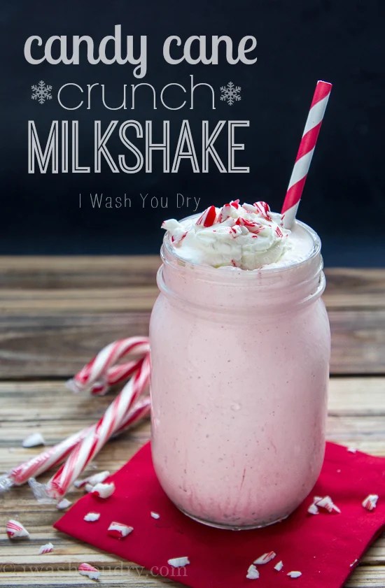 Candy Cane Crunch Milkshake I Wash You Dry