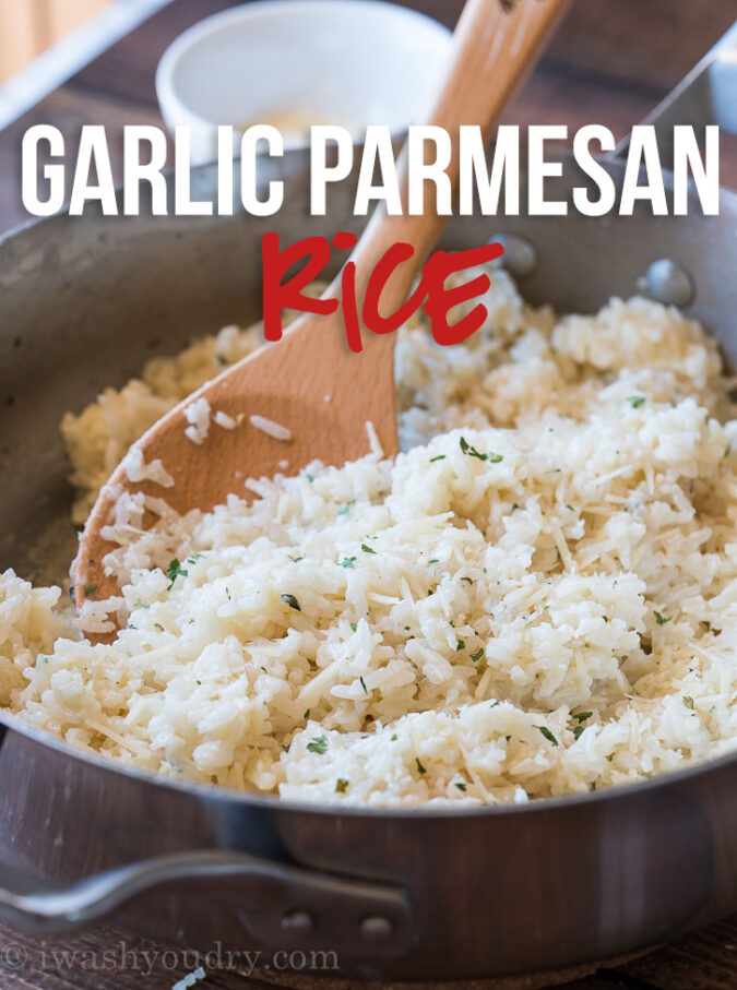 Garlic Parmesan Rice I Wash You Dry