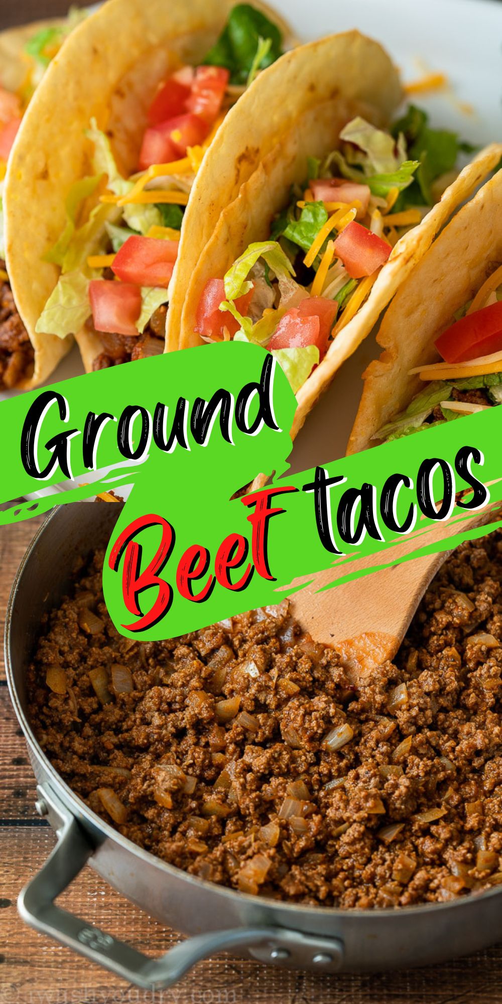 Ground Beef Tacos Recipe I Wash You Dry