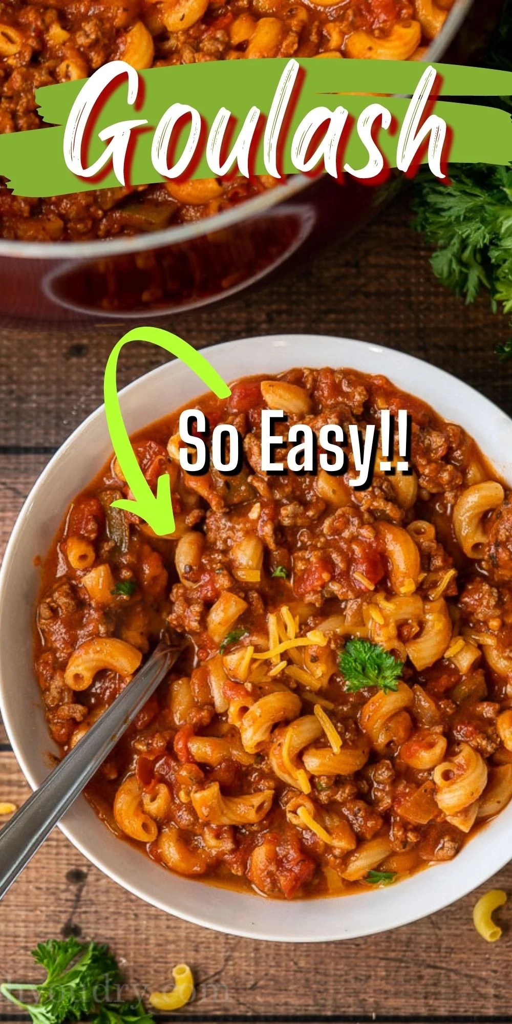 Easy Goulash Recipe I Wash You Dry