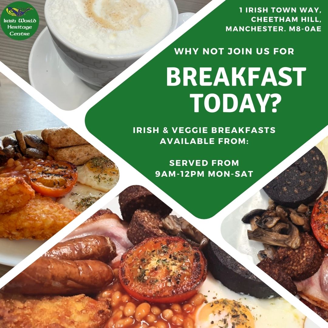 Full Irish Breakfasts in Manchester The Irish World Heritage Centre